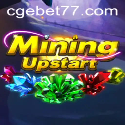 Exploring the World of MiningUpstart and the Intriguing Element of CGEBET